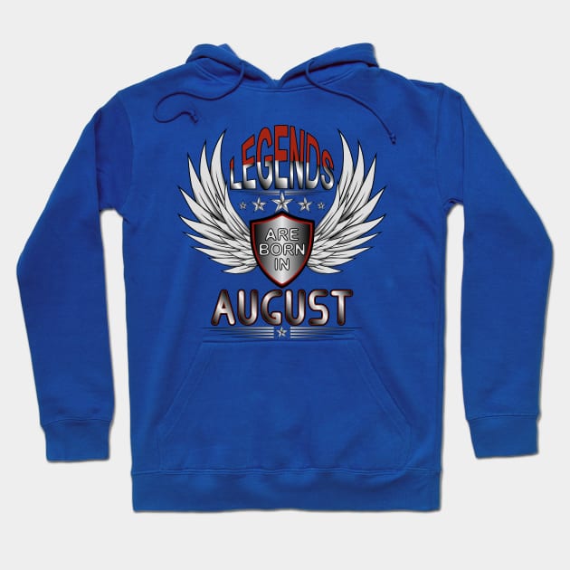 Legends Are Born In August Hoodie by Designoholic